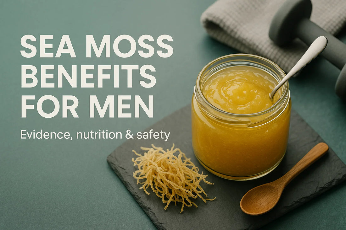 Sea moss benefits for men
