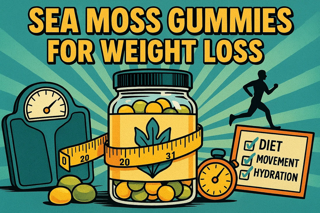 Sea Moss Gummies for Weight Loss
